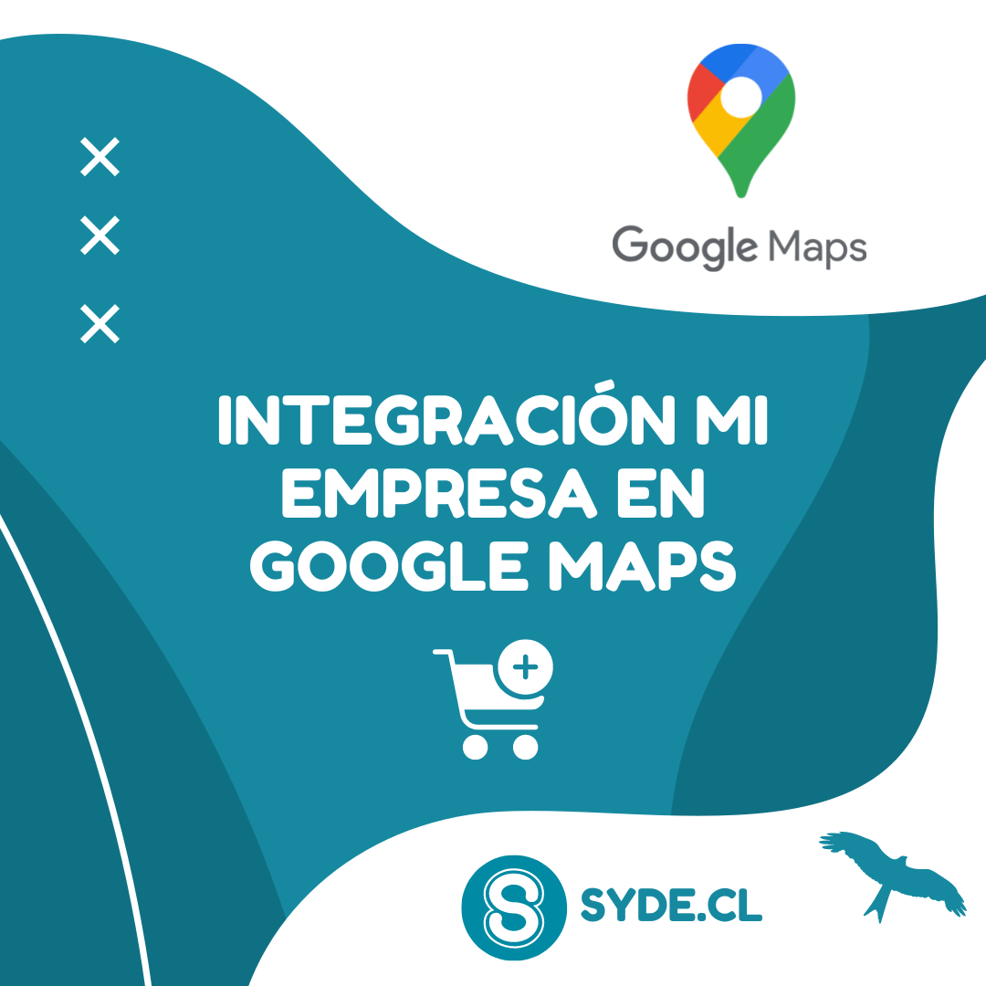 SYDE Integración Google Maps Integración mi empresa en Google Maps - Imagen 1