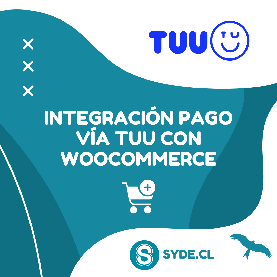 Integración Pago Vía TUU Integración pago vía TUU con WooCommerce - Imagen 1